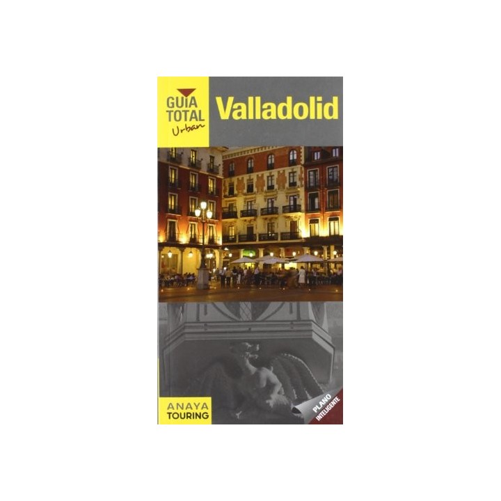 Valladolid (Guia Total Urban)